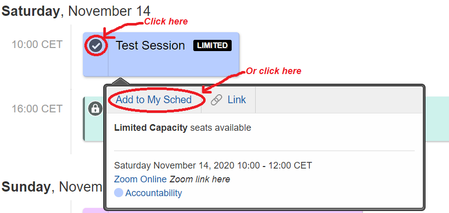 A screenshot of a schedule with an event called 'Test Session'. A circle in the upper left of the event box is circled in red with an arrow pointing to it that says 'Click here'. A link that says 'Add to My Sched' is also circled in red with an arrow pointing to it that says 'Or click here'.